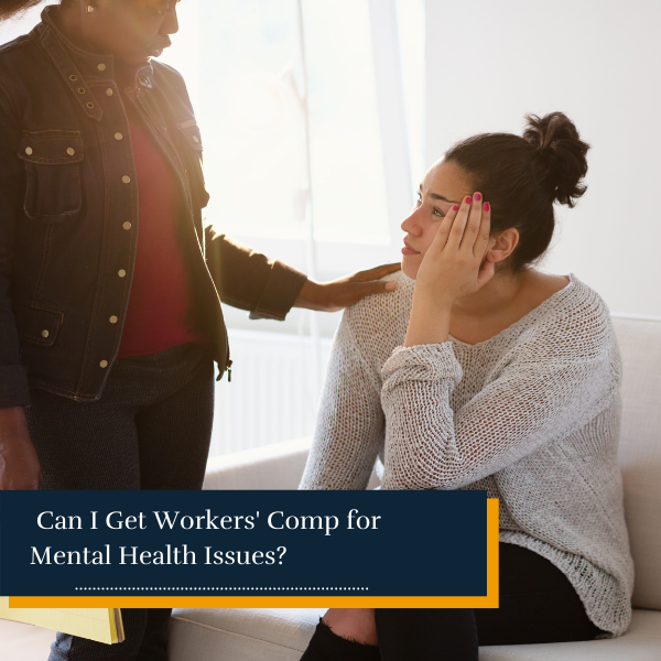 Can I Get Workers Comp For Mental Health Calhoon Kaminsky P C 